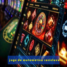 jogo de matematica reciclavel